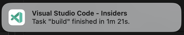 Screenshot of an OS notification that shows a task completion message saying Task "build" completed in 1 minute 21 seconds.